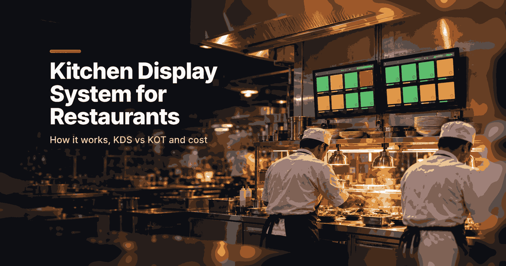 Kitchen Display System (KDS) for Restaurants in Bangladesh: How It Works, KDS vs KOT and Cost